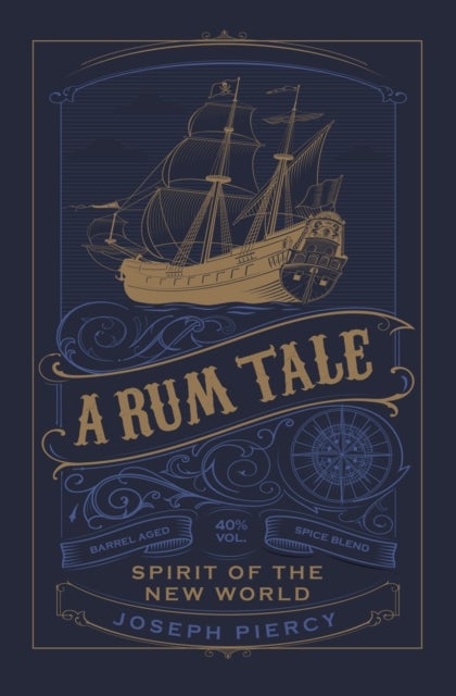 A Rum Tale - Spirit of the New World