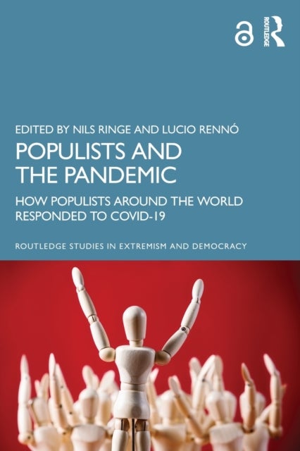 Populists and the Pandemic - How Populists Around the World Responded to COVID-19