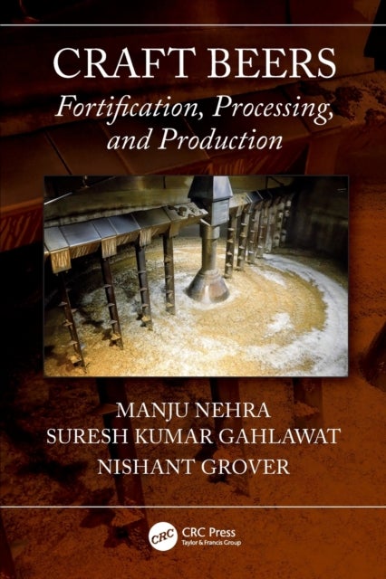 Craft Beers - Fortification, Processing, and Production