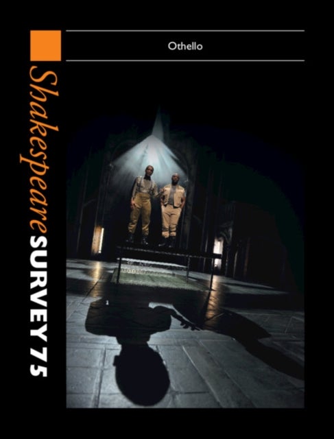 Shakespeare Survey 75 - Othello