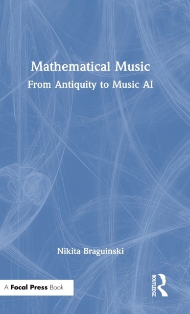 Mathematical Music - From Antiquity to Music AI