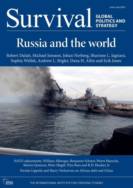 Survival: June - July 2022 - Russia and the World