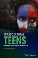Transcultural Teens