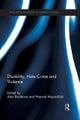 Disability, Hate Crime and Violence