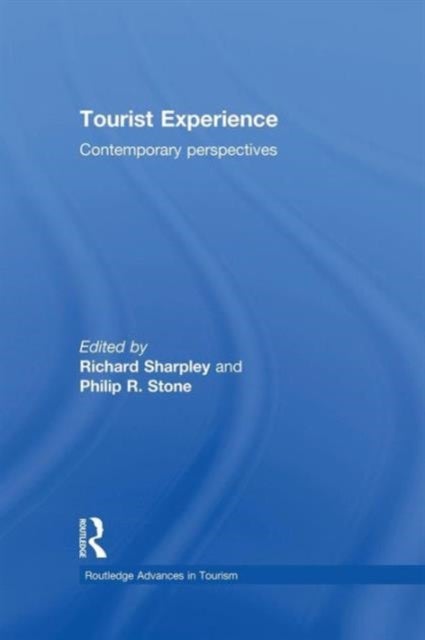 Tourist Experience - Contemporary Perspectives