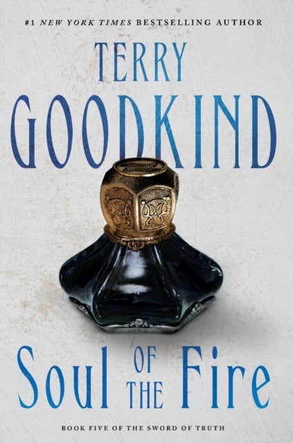 Soul of the Fire - Book Five of The Sword of Truth