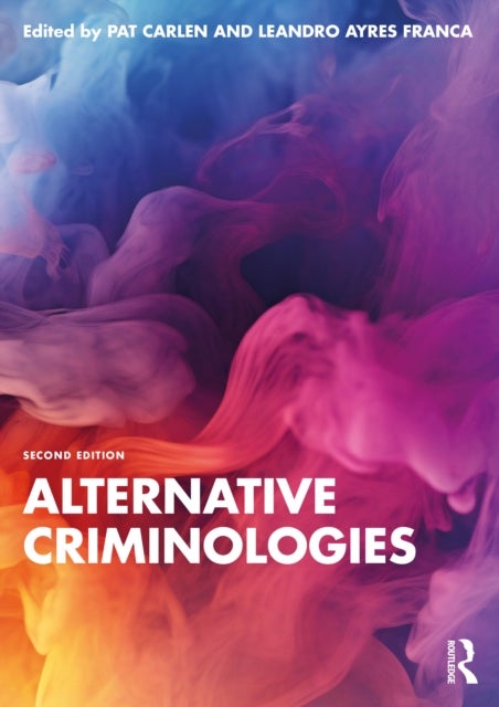 Alternative Criminologies