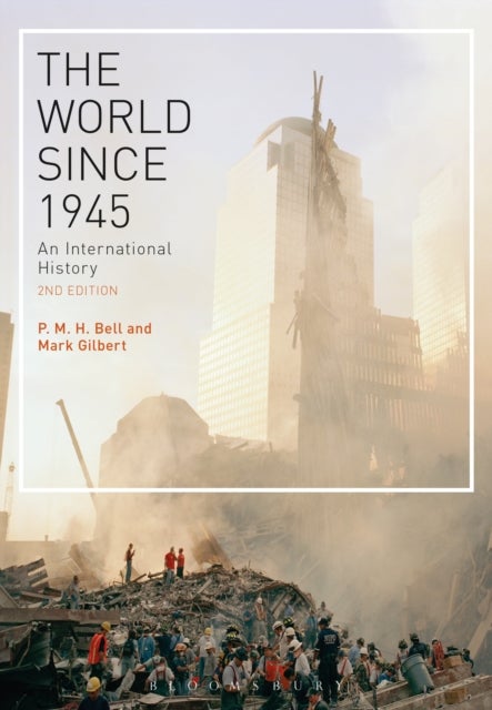 The World Since 1945 - An International History