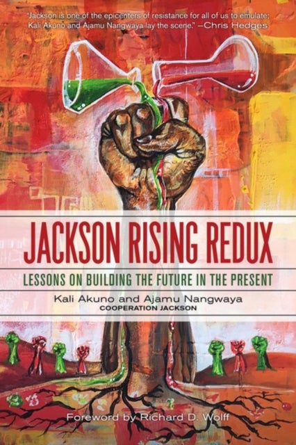 Jackson Rising Redux - Lessons On Building The Future In The Present