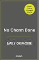 No Charm Done