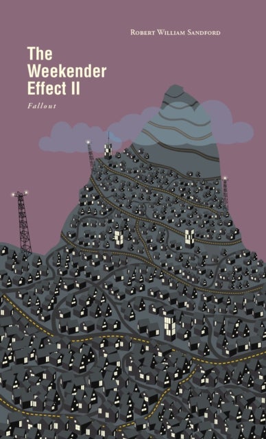 The Weekender Effect II - Fallout