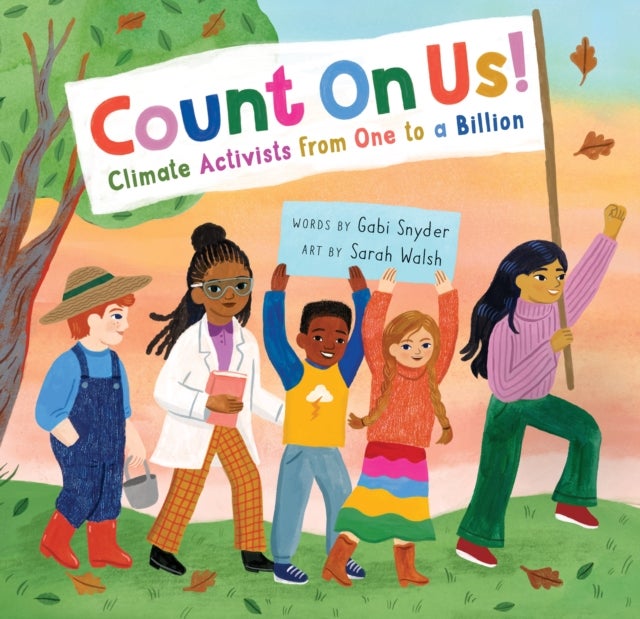 Count On Us! - Climate Activists from One to a Billion