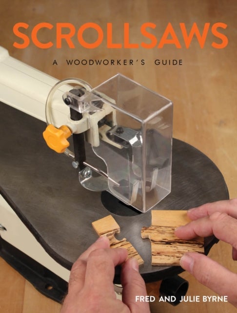 Scrollsaws - A Woodworker's Guide
