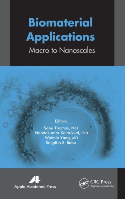Biomaterial Applications - Micro to Nanoscales