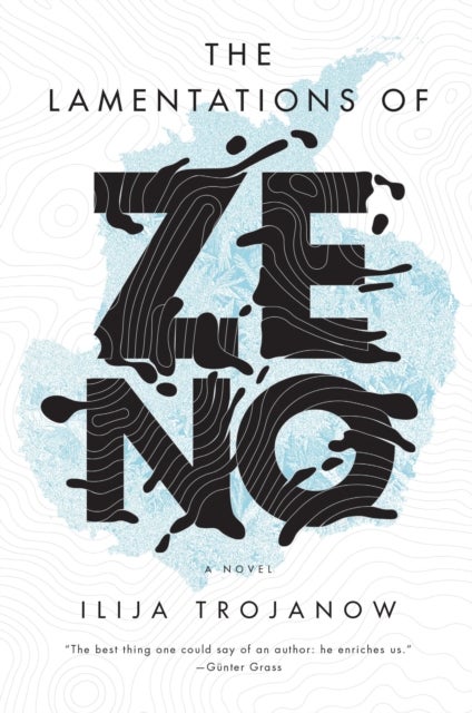 The Lamentations of Zeno - A Novel