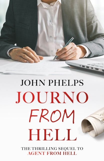 Journo From Hell - Sequel to Agent From Hell