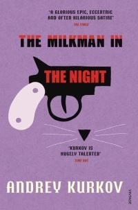 The Milkman in the Night - ,,Kurkov,Andrey