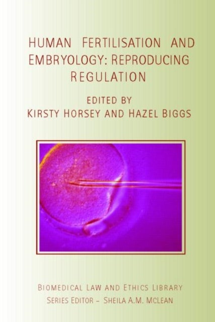 Human Fertilisation and Embryology - Reproducing Regulation