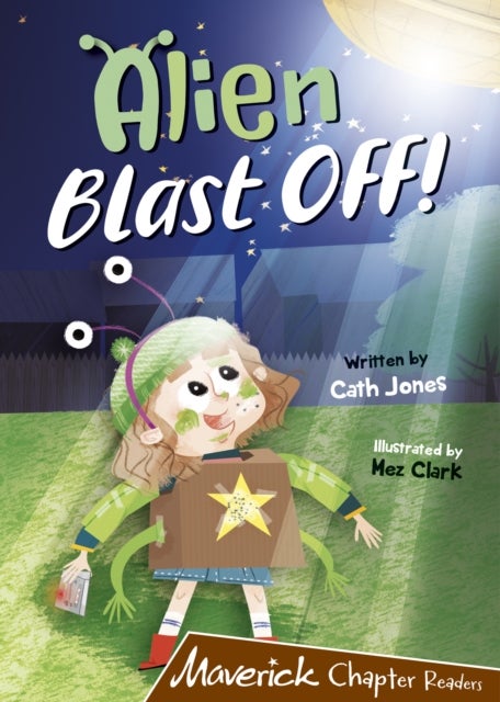 Alien Blast Off! - (Brown Chapter Reader)