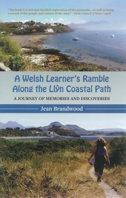 Welsh Learner's Ramble Along the Llyn Coastal Path, A - A Journey of Memories and Discoveries