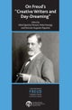 On Freud's "Creative Writers and Day-dreaming"