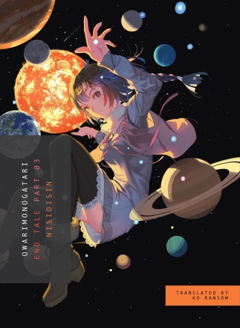 Owarimonogatari, Part 3 - End Tale