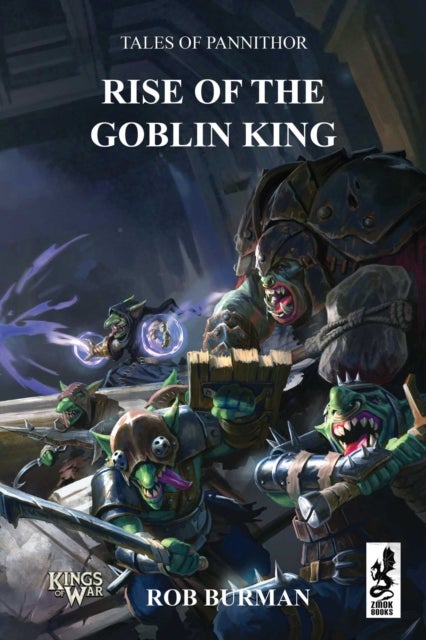 Tales of Pannithor - Ascent of the Goblin King