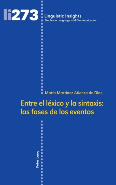 Entre el l?xico y la sintaxis - las fases de los eventos