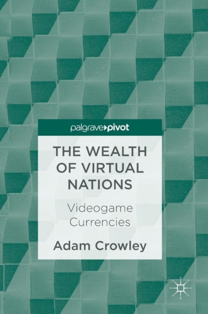 The Wealth of Virtual Nations - Videogame Currencies