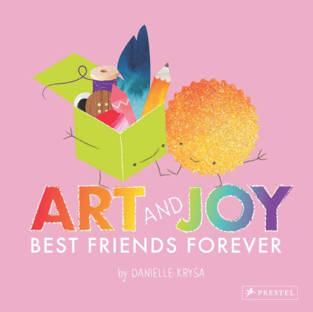 Art and Joy - Best Friends Forever