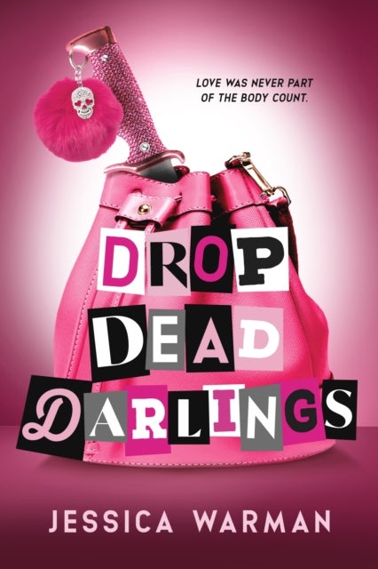 Drop Dead Darlings