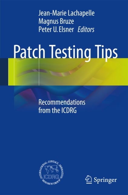 Patch Testing Tips - Recommendations from the ICDRG