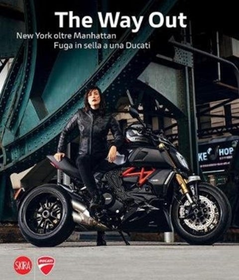 The Way Out - New York Beyond Manhattan Riding Away on a Ducati