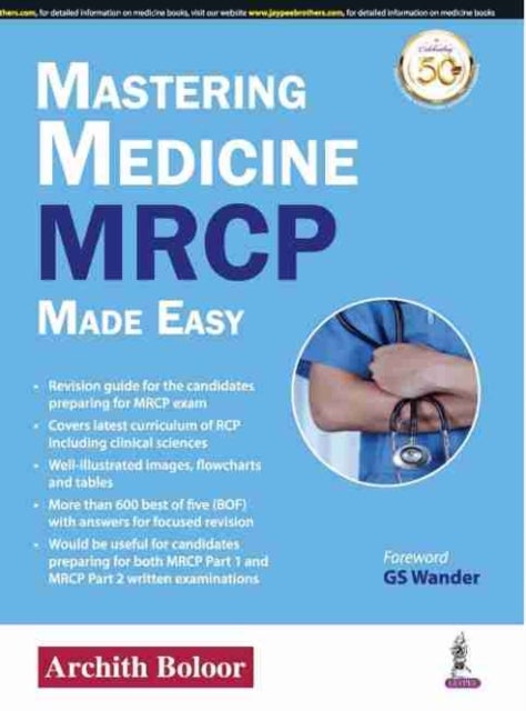 Mastering Medicine - MRCP Made Easy