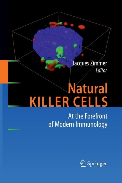 Natural Killer Cells - At the Forefront of Modern Immunology