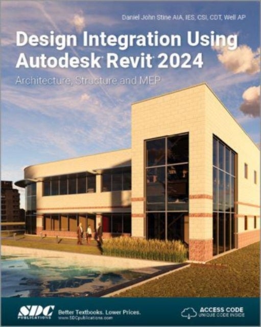 Design Integration Using Autodesk Revit 2024 - Architecture, Structure and MEP