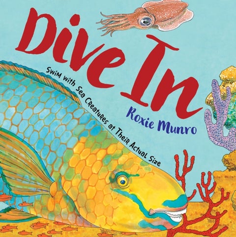 Dive In - Swim with Sea Creatures at Their Actual Size