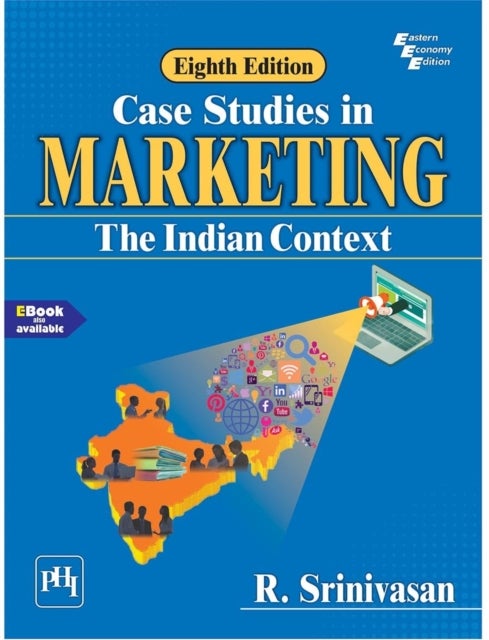 Case Studies In Marketing - The Indian Context
