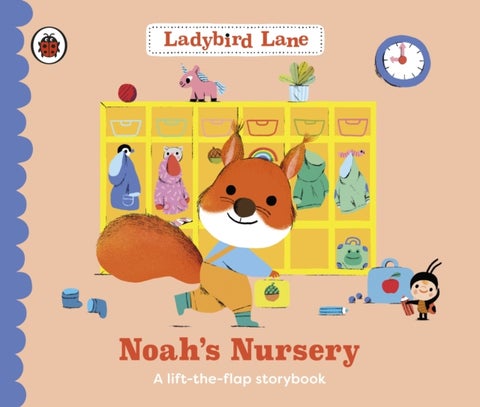 Ladybird Lane: Noah’s Nursery - A lift-the-flap storybook
