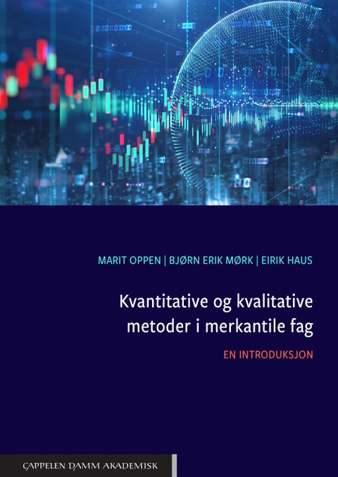 Kvantitative og kvalitative metoder i merkantile fag - en introduksjon