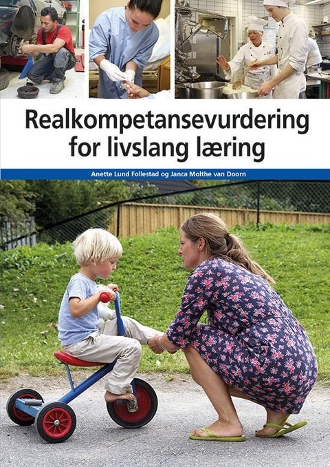 Realkompetansevurdering for livslang læring - en modell for vurdering etter "top-down"-prinsippet
