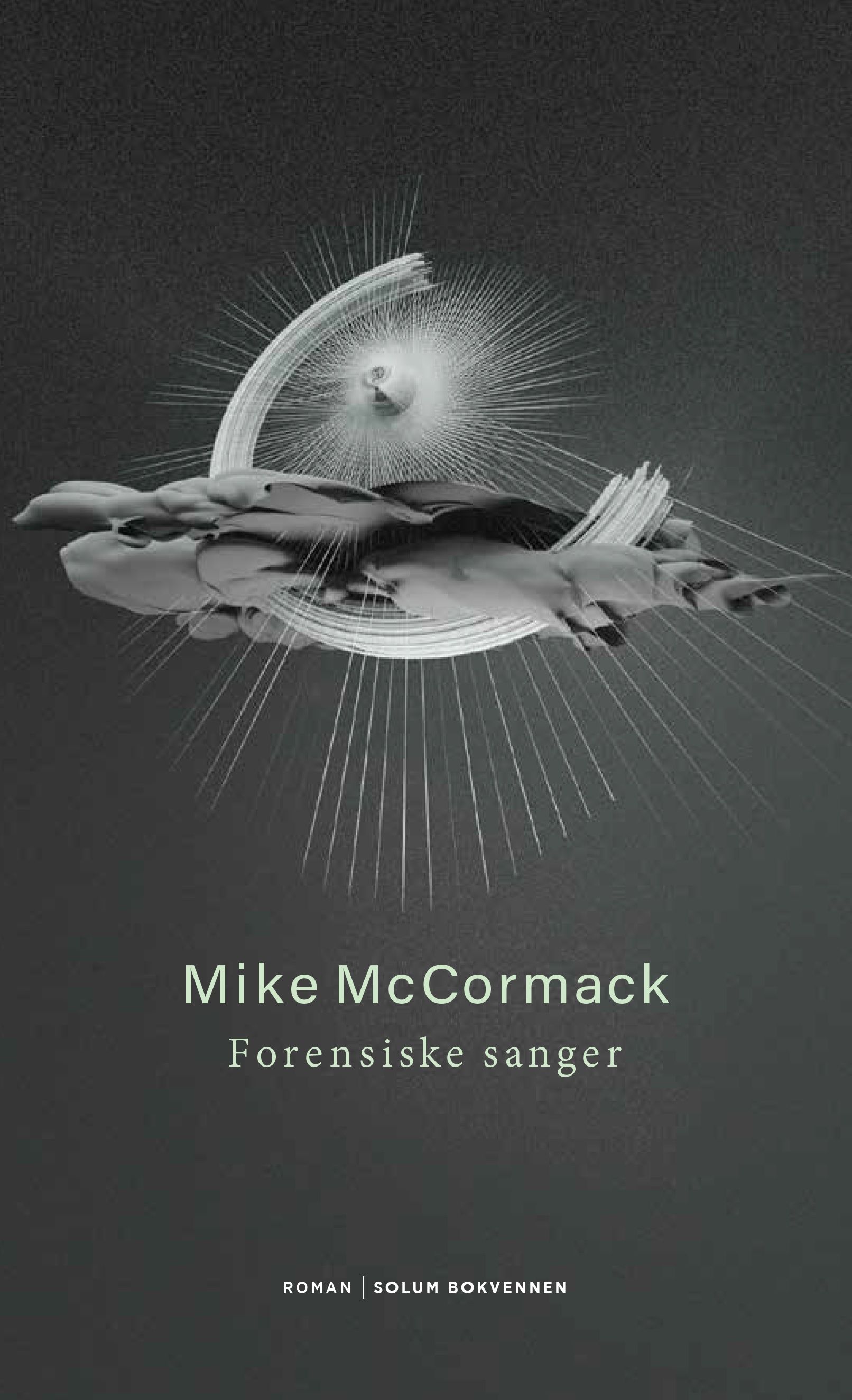 Forensiske sanger - fortellinger