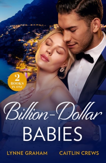 Billion-Dollar Babies - Baby Worth Billions (the Diamond Club) / Pregnant Princess Bride (the Diamond Club)