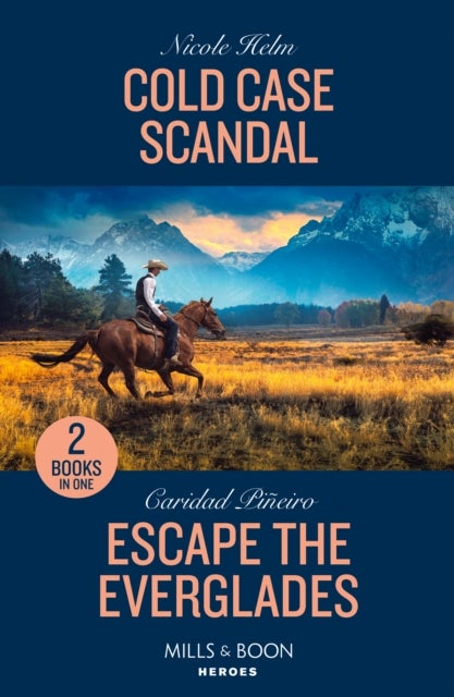 Cold Case Scandal / Escape The Everglades - Cold Case Scandal (Hudson Sibling Solutions) / Escape the Everglades (South Beach Security: K-9 Division)