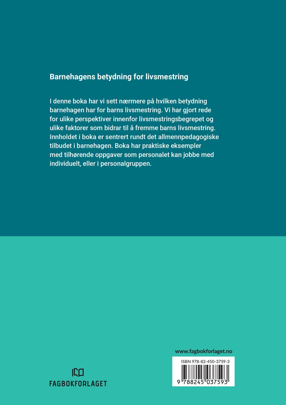 Barnehagens betydning for livsmestring