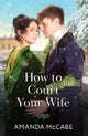 How To Court Your Wife