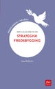 Den lille boken om strategisk fredsbygging