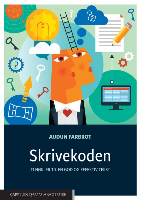 Skrivekoden - ti nøkler til en god og effektiv tekst