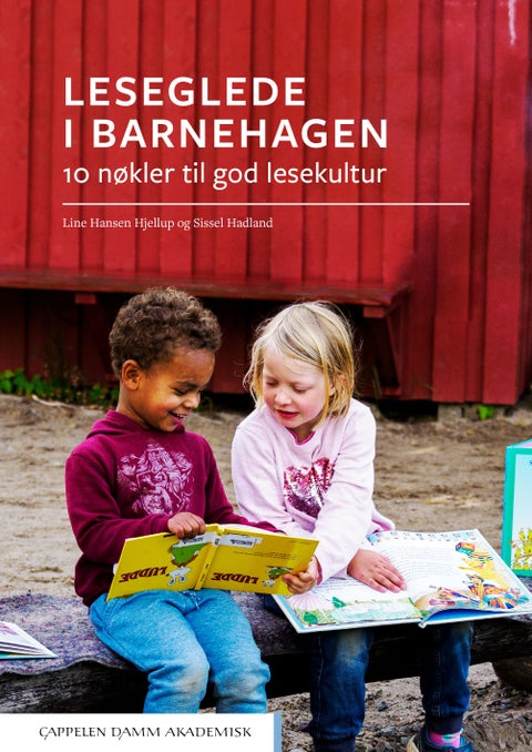 Leseglede i barnehagen - 10 nøkler til god lesekultur