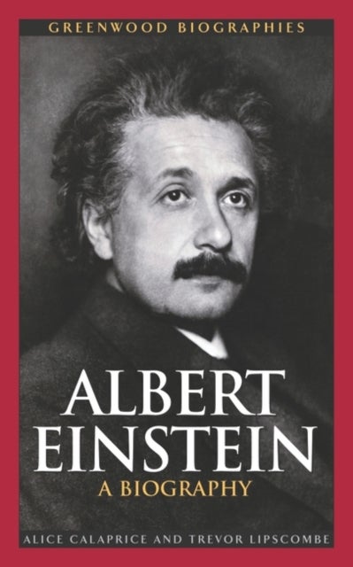 Albert Einstein - A Biography